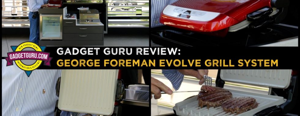 George Foreman Evolve Grill Review